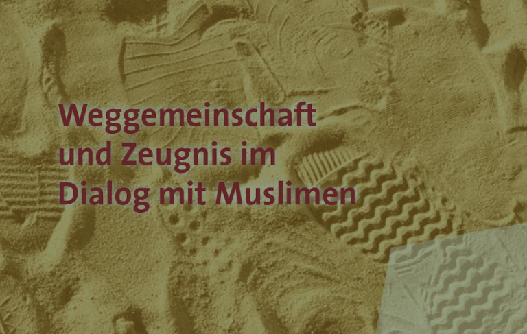 Weggemeinschaft im Dialog mit Muslimen