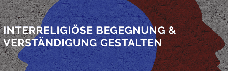 Weiterbildung interreligiöser Dialogbegleiter 2019-2021