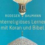 Interreligiöses Lernen mit Koran und Bibel