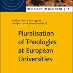 Pluralisation of Theologies at European Universities