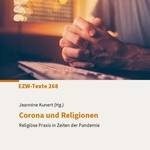 Corona und die Religionen – Religiöse Praxis in Zeiten der Pandemie