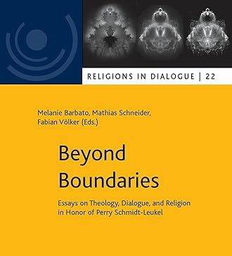 Beyond Boundaries – Festschrift zum 70. Geburtstag von Perry Schmidt-Leukel